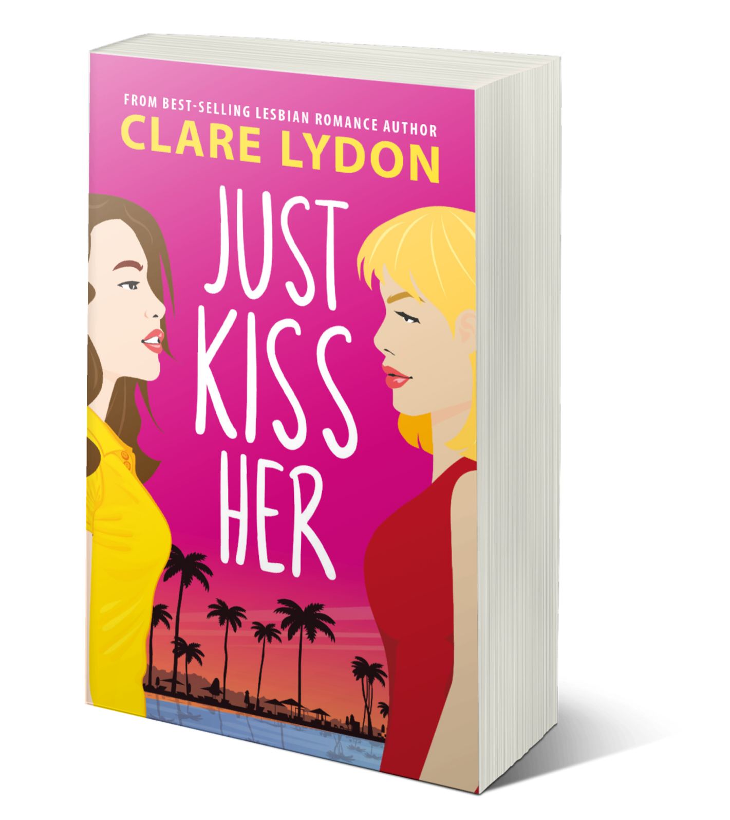 Just Kiss Her (Paperback)
