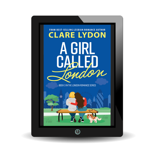 A Girl Called London: London Romance Series, Book Three (Ebook)