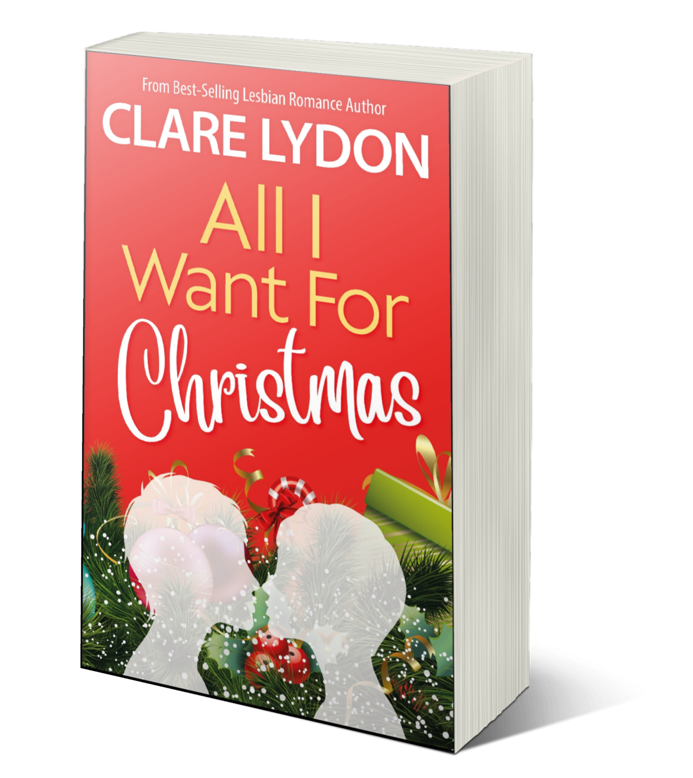 All I Want for Christmas: All I Want Series, Book One (Paperback)