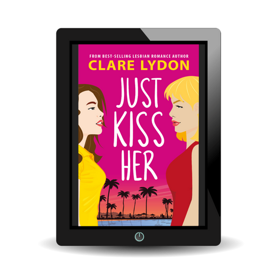 Just Kiss Her (Ebook)